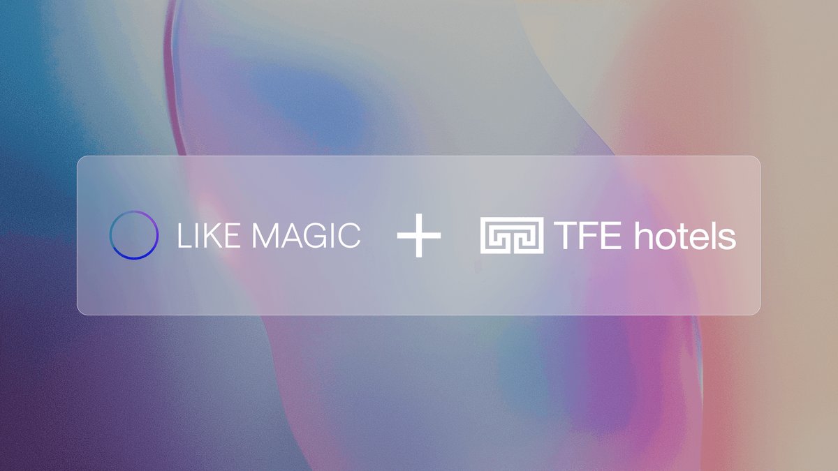 TFE Hotels partners with Like Magic on next-generation guest journey management solution